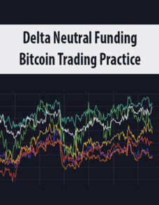 Delta Neutral Funding By Bitcoin Trading Practice