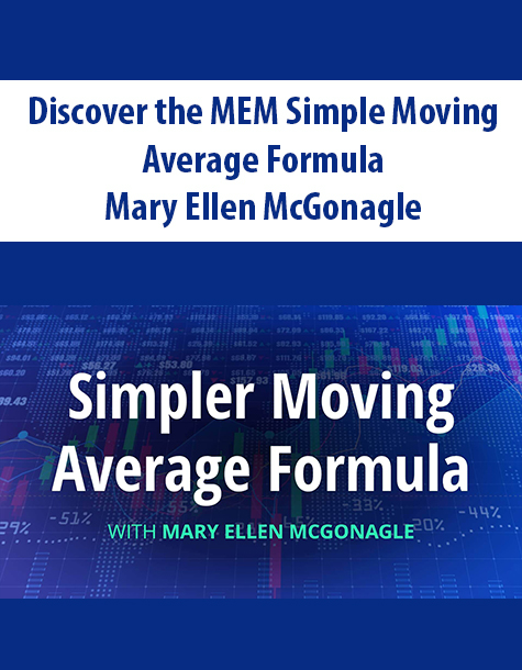 Discover the MEM Simple Moving Average Formula By Mary Ellen McGonagle