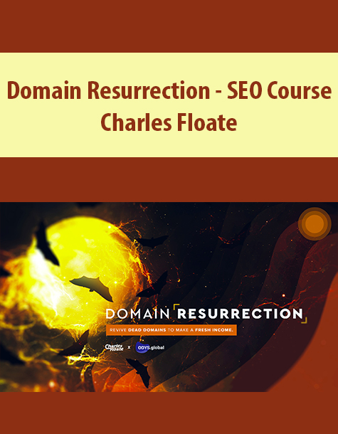 Domain Resurrection – SEO Course By Charles Floate