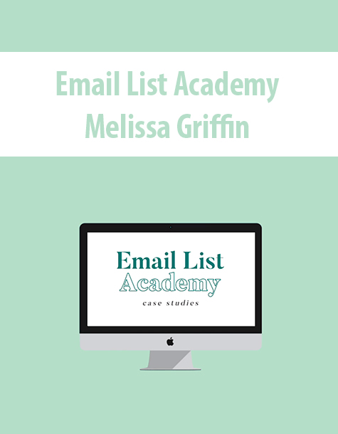 Email List Academy By Melissa Griffin