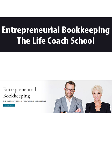 Entrepreneurial Bookkeeping By The Life Coach School