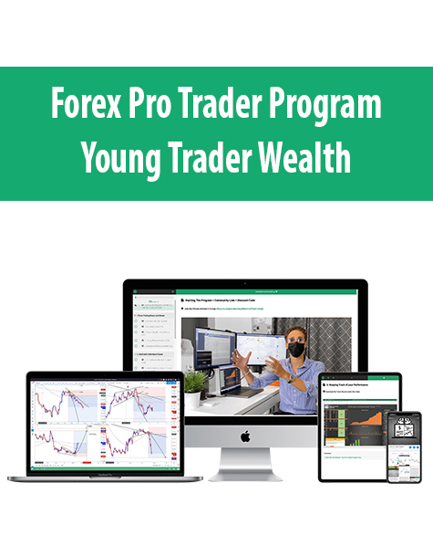 Forex Pro Trader Program By Young Trader Wealth