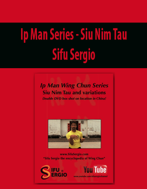 Ip Man Series – Siu Nim Tau By Sifu Sergio