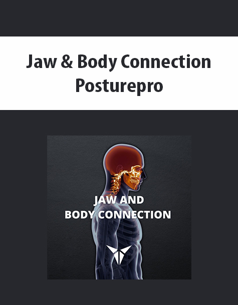 Jaw & Body Connection By Posturepro