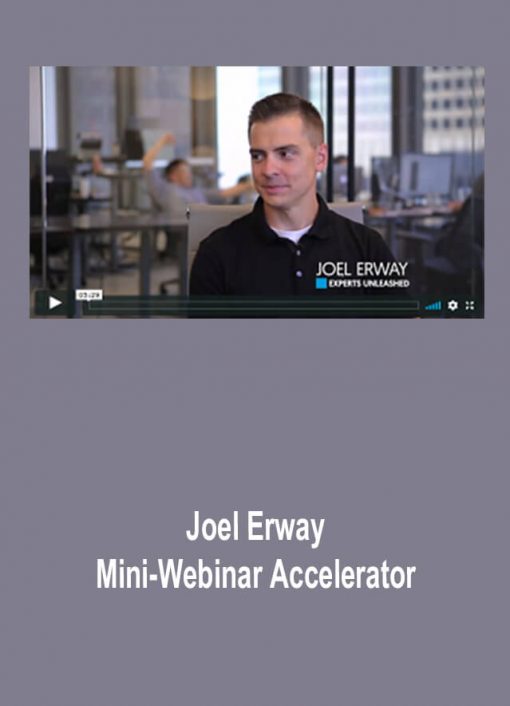 Joel Erway – Mini-Webinar Accelerator