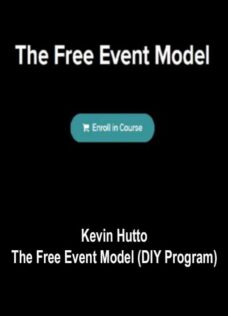 Kevin Hutto – The Free Event Model (DIY Program)