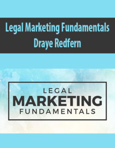 Legal Marketing Fundamentals By Draye Redfern