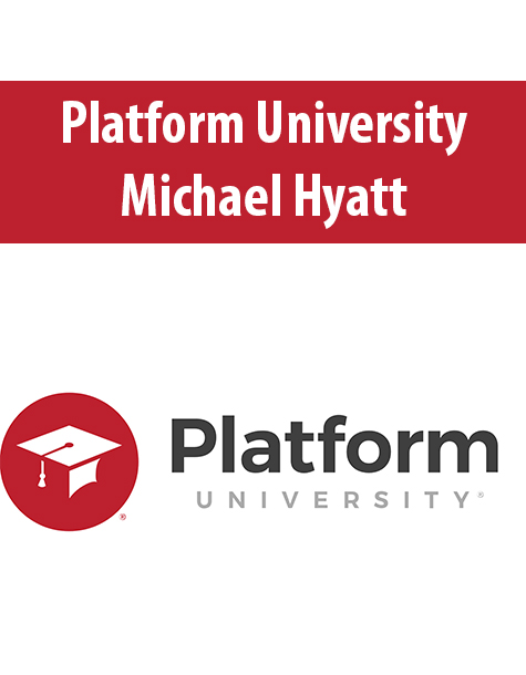 Platform University By Michael Hyatt