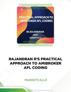 RAJANDRAN R’S PRACTICAL APPROACH TO AMIBROKER AFL CODING – MARKETCALLS