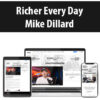 Richer Every Day By Mike Dillard