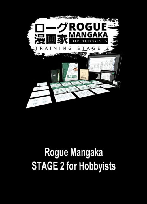 Rogue Mangaka STAGE 2 for Hobbyists
