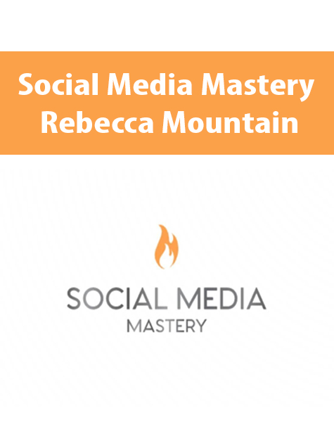 Social Media Mastery By Rebecca Mountain