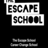 The Escape School – Career Change School