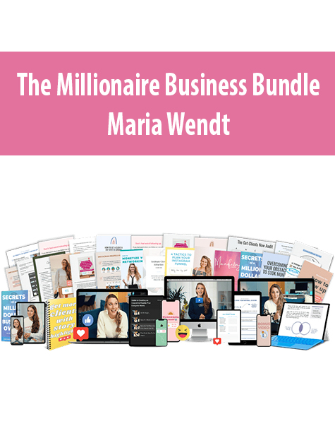 The Millionaire Business Bundle By Maria Wendt