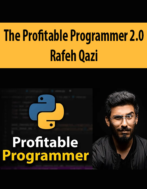 The Profitable Programmer 2.0 By Rafeh Qazi