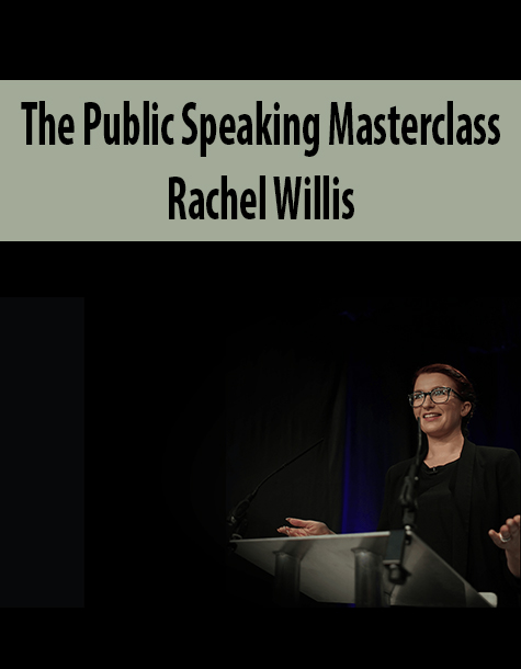 The Public Speaking Masterclass By Rachel Willis