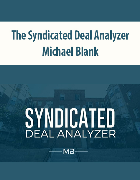 The Syndicated Deal Analyzer By Michael Blank