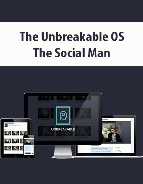 The Unbreakable OS By The Social Man