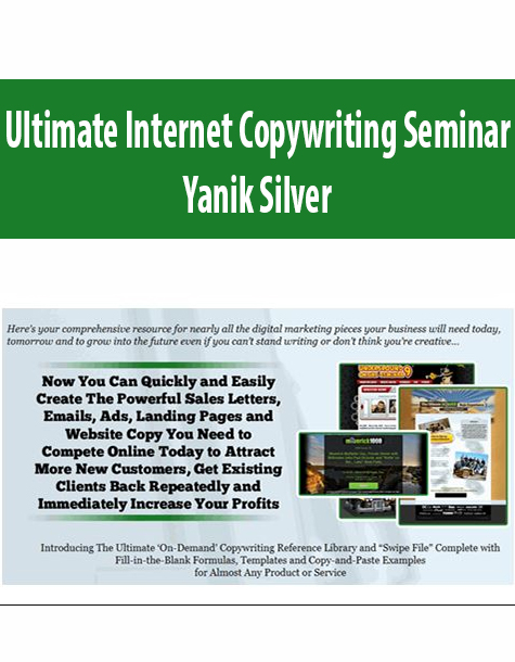 Ultimate Internet Copywriting Seminar By Yanik Silver