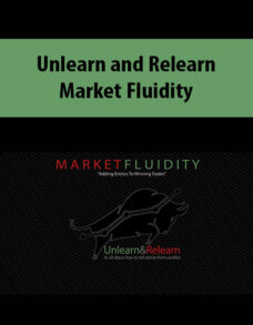 Unlearn and Relearn By Market Fluidity