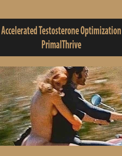 Accelerated Testosterone Optimization – PrimalThrive