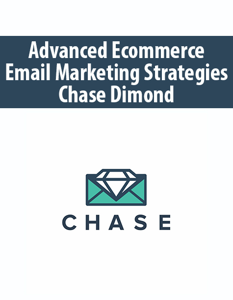 Advanced Ecommerce Email Marketing Strategies By Chase Dimond