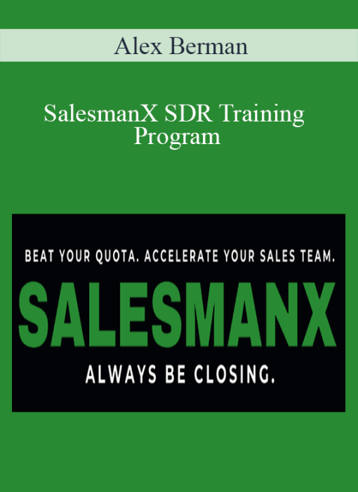 Alex Berman – SalesmanX SDR Training Program