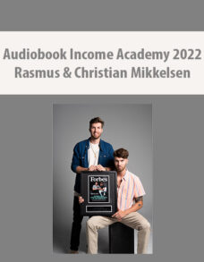 Audiobook Income Academy 2022 By Rasmus & Christian Mikkelsen