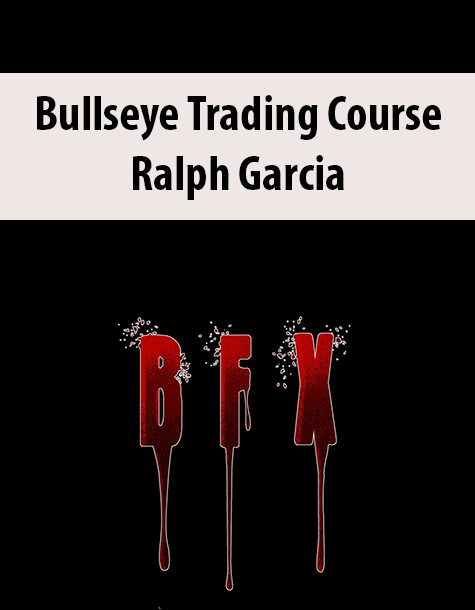 Bullseye Trading Course By Ralph Garcia