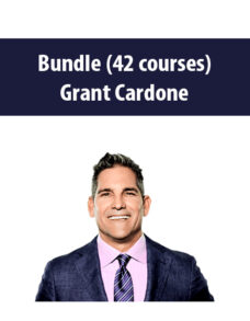 Bundle (42 courses) By Grant Cardone