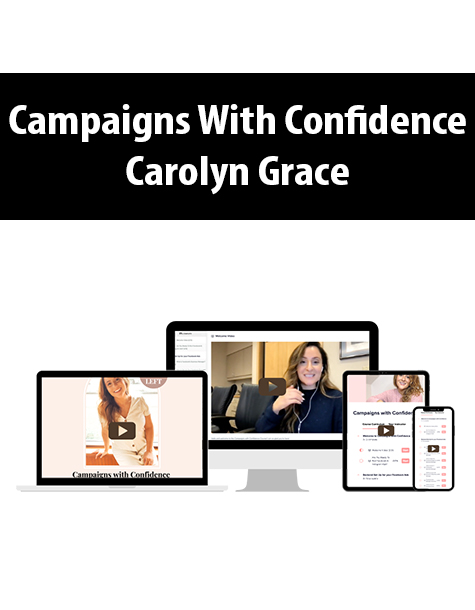 Campaigns With Confidence By Carolyn Grace