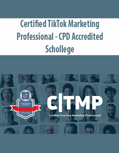 Certified TikTok Marketing Professional – CPD Accredited By Schollege