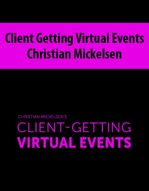 Client Getting Virtual Events By Christian Mickelsen