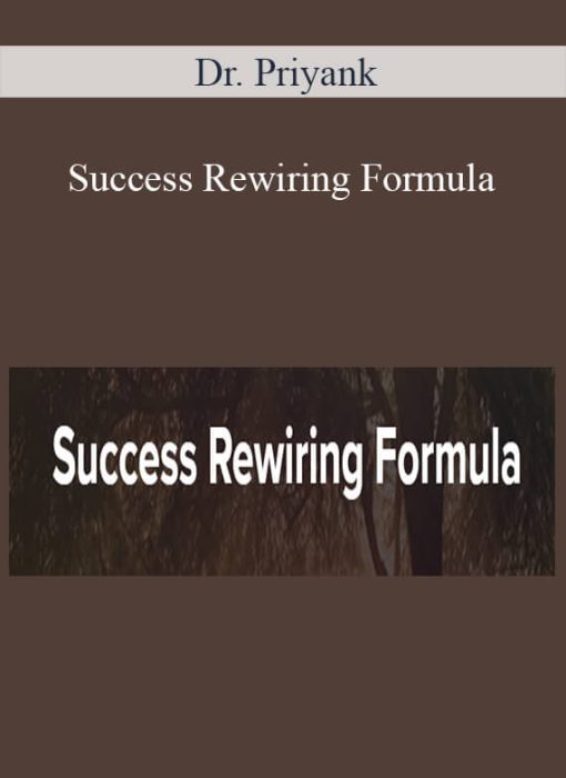 Dr. Priyank – Success Rewiring Formula