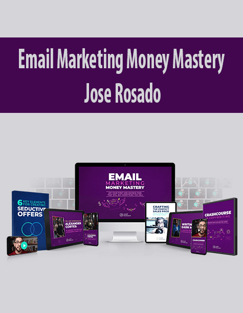 Email Marketing Money Mastery By Jose Rosado
