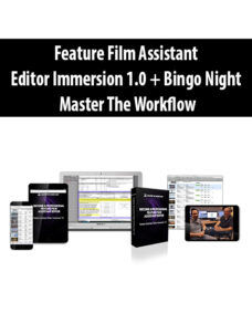 Feature Film Assistant Editor Immersion 1.0 + Bingo Night By Master The Workflow