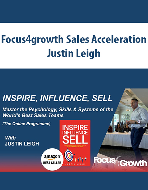 Focus4growth Sales Acceleration By Justin Leigh