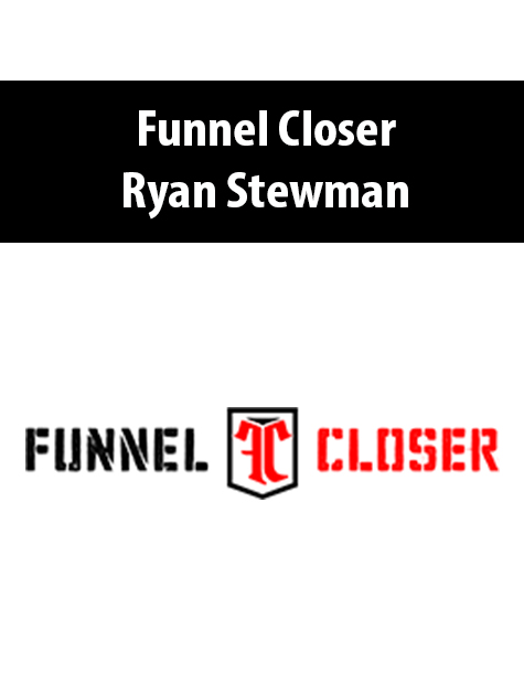 Funnel Closer By Ryan Stewman