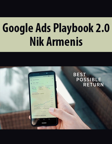 Google Ads Playbook 2.0 By Nik Armenis