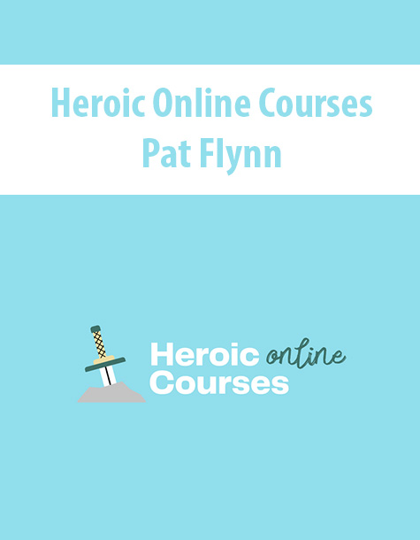 Heroic Online Courses By Pat Flynn