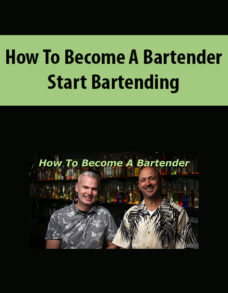 How To Become A Bartender By Start Bartending