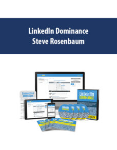 LinkedIn Dominance By Steve Rosenbaum