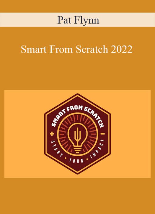 Pat Flynn – Smart From Scratch 2022