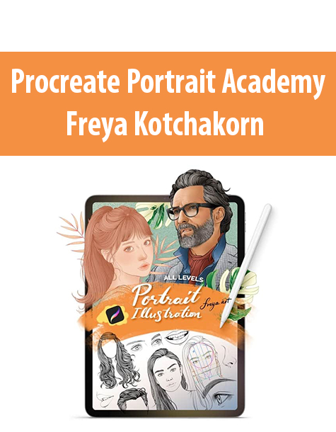 Procreate Portrait Academy By Freya Kotchakorn
