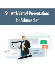 Sell with Virtual Presentations By Jon Schumacher