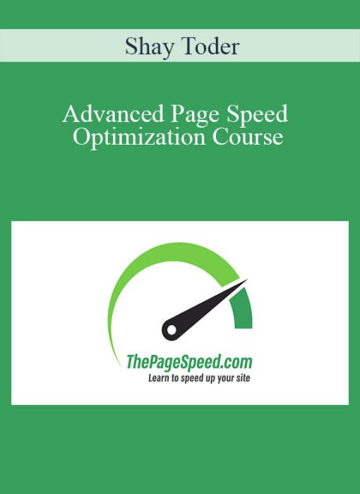 Shay Toder – Advanced Page Speed Optimization Course