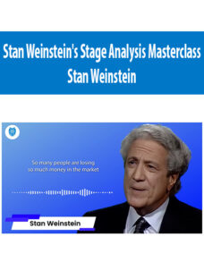 Stan Weinstein’s Stage Analysis Masterclass By Stan Weinstein – Trader Lion