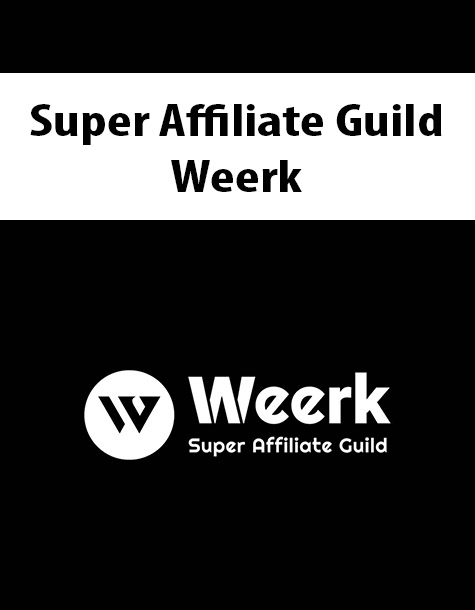 Super Affiliate Guild By Weerk