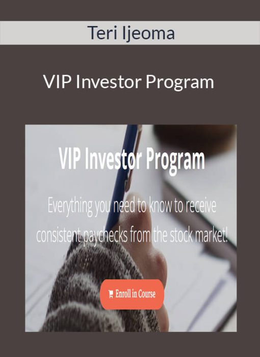 Teri Ijeoma – VIP Investor Program