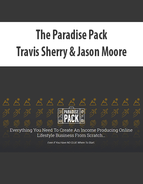 The Paradise Pack By Travis Sherry & Jason Moore